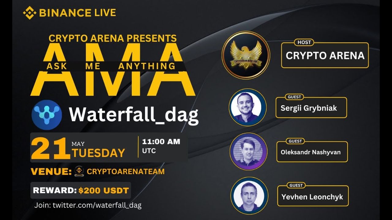🎙️ BINANCE LIVE AMA Recap: Crypto Arena 𝙭 Waterfall_dag