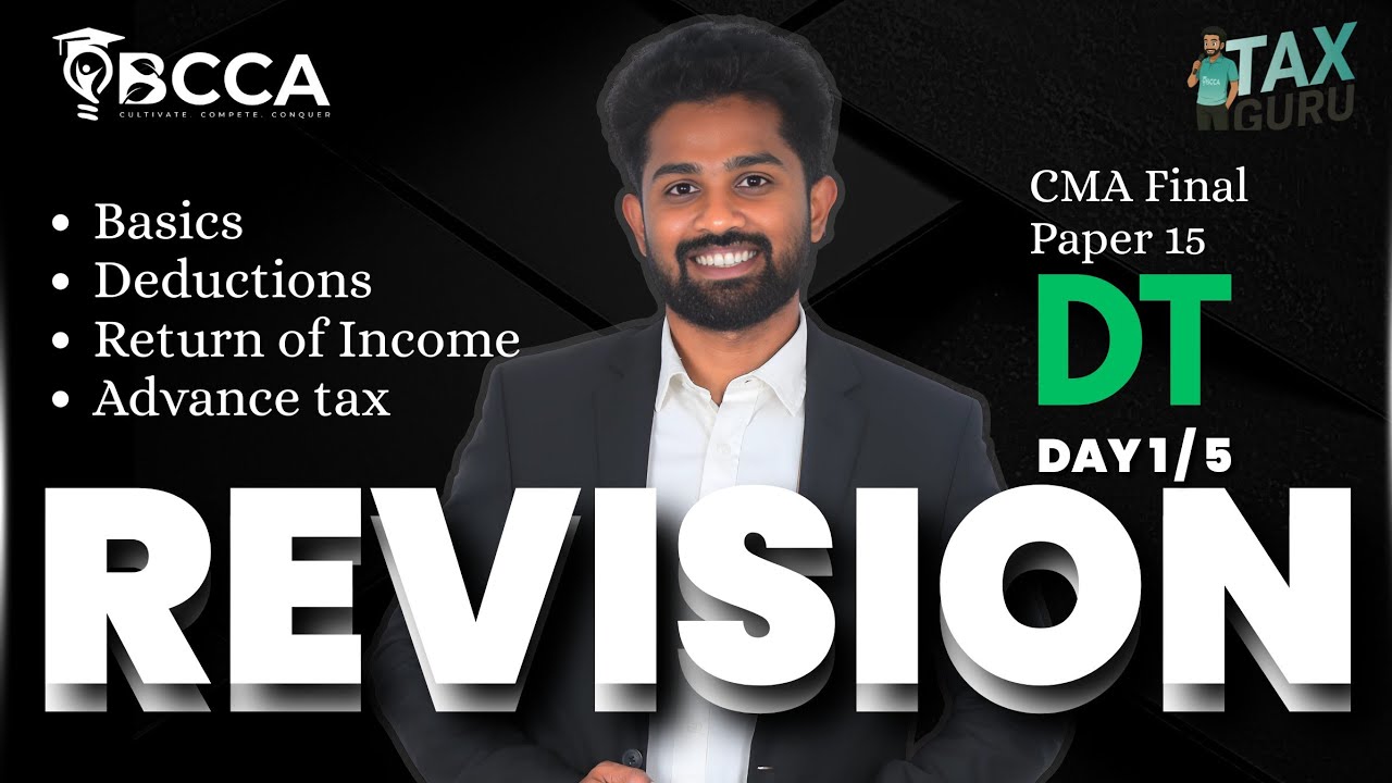CMA FINAL | REVISION SERIES |DIRECT TAXATION | 100 % ENG | BY CA CMA MDK SIR | DEC 25