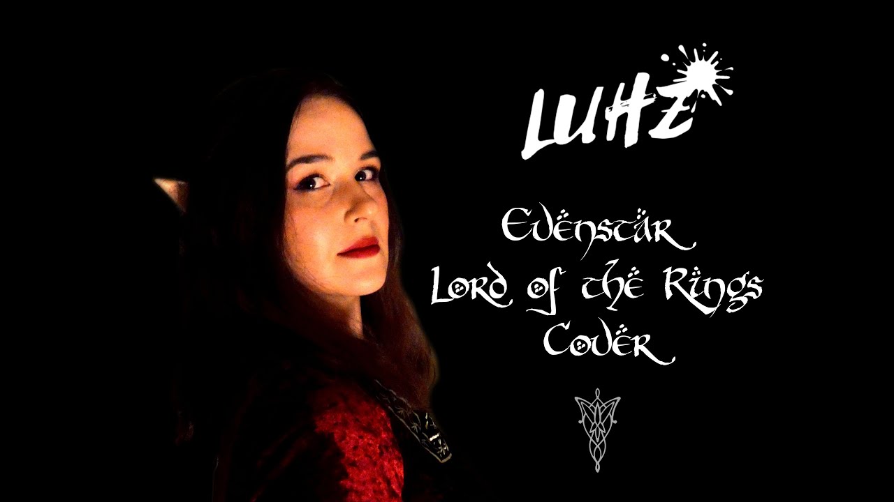 Evenstar - Lord of the Rings (LuhZ Cover)