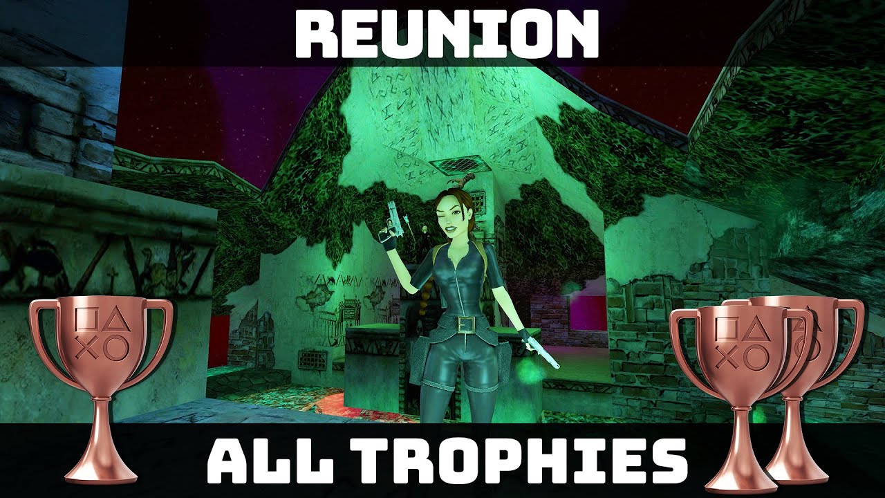 Tomb Raider III Remastered - Reunion (All Collectibles/All Trophies)