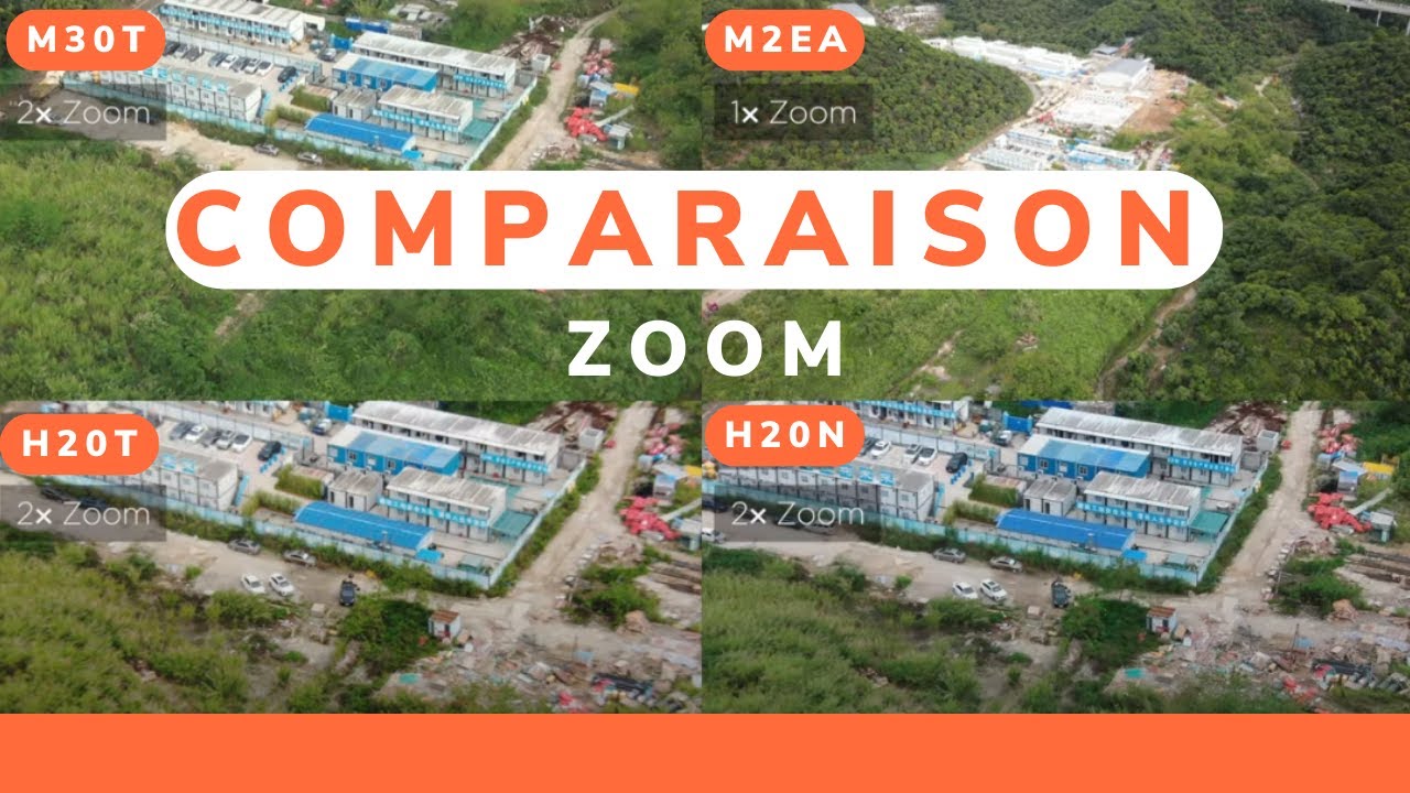 Comparaison Zoom - DJI M30T vs DJI M2EA vs Zenmuse H20T vs Zenmuse H20N
