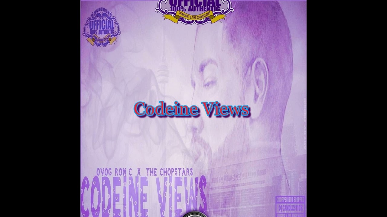 Codeine Views - Drake / OG Ron C / Chopstars /DJ Candlestick / ( Chopnotslop Remix)