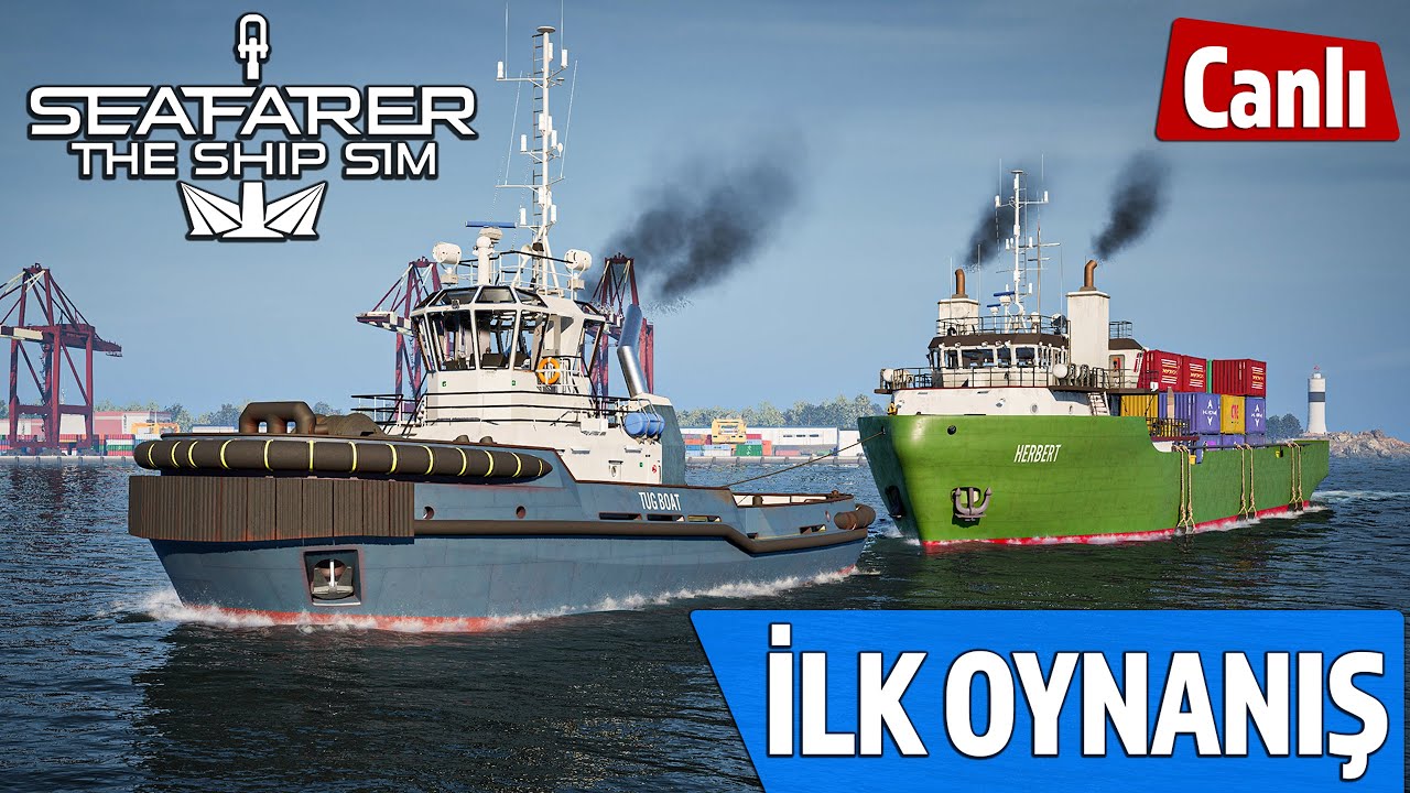 Seafarer: The Ship Sim İlk Oynanış - Aylar sonra ilk yayın!