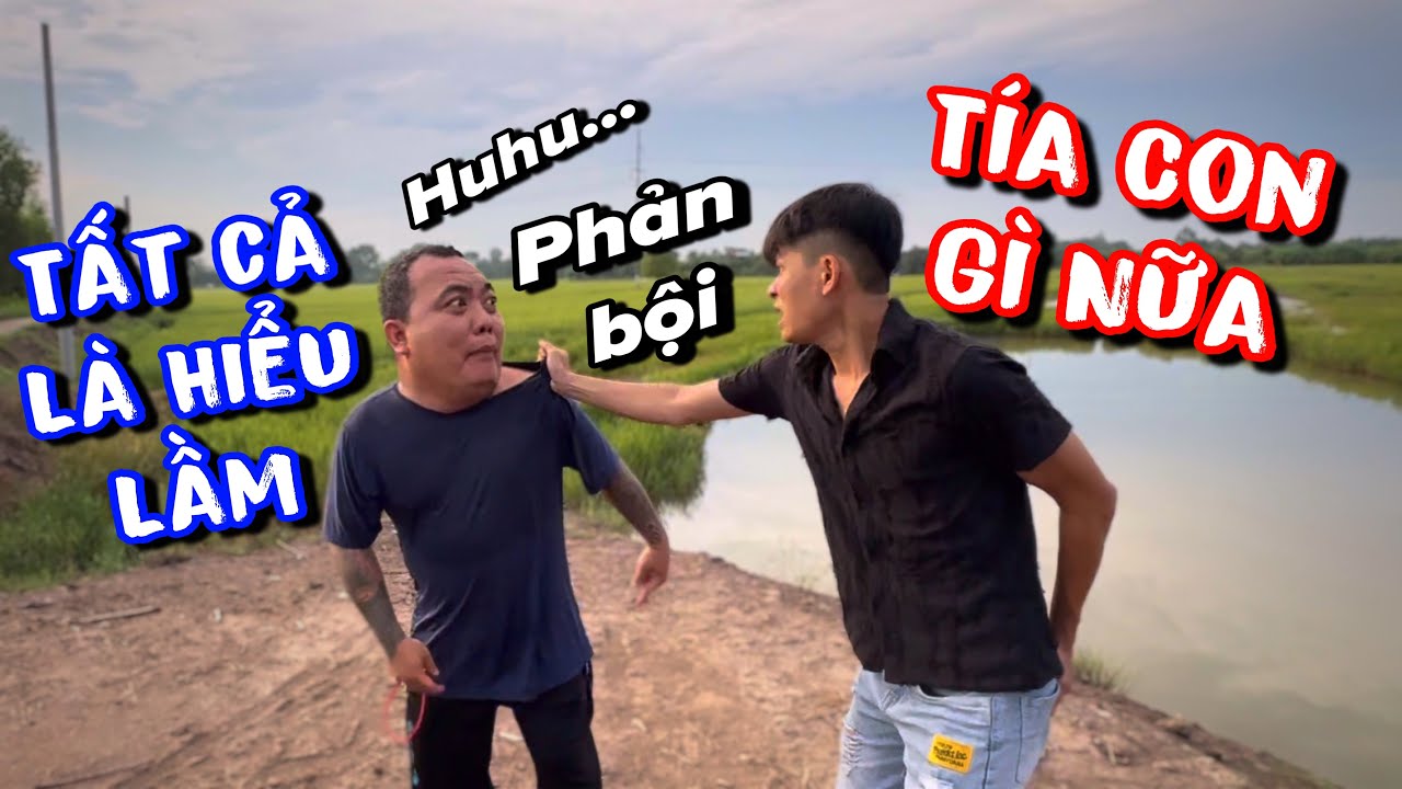 Tía con Thánh Xàm hiểu lầm không đáng có vì bị Ku Đạt phục thù chuyện cũ