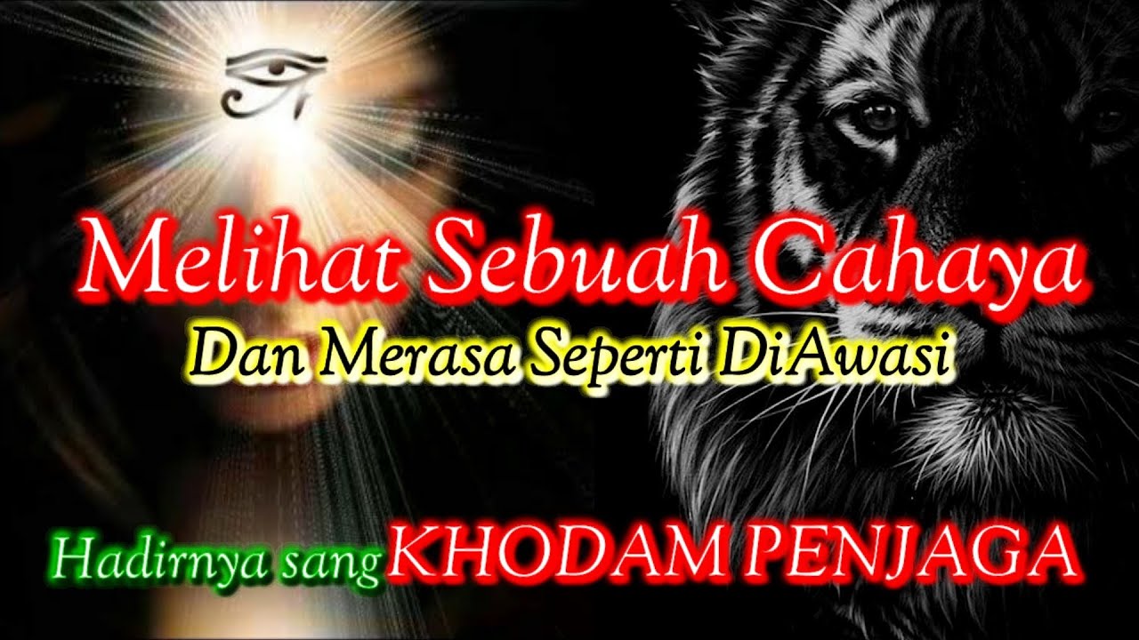 Muncul Sebuah Cahaya Sampai Merasa DiAwasi‼️Tanda Apa yg Kita Lihat & Rasakan Merupakan Sosok Khodam