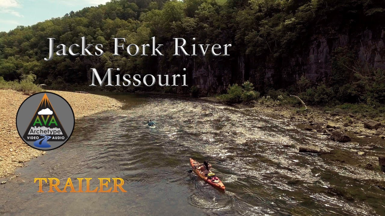 Jacks Fork River, Missouri    Trailer   4K