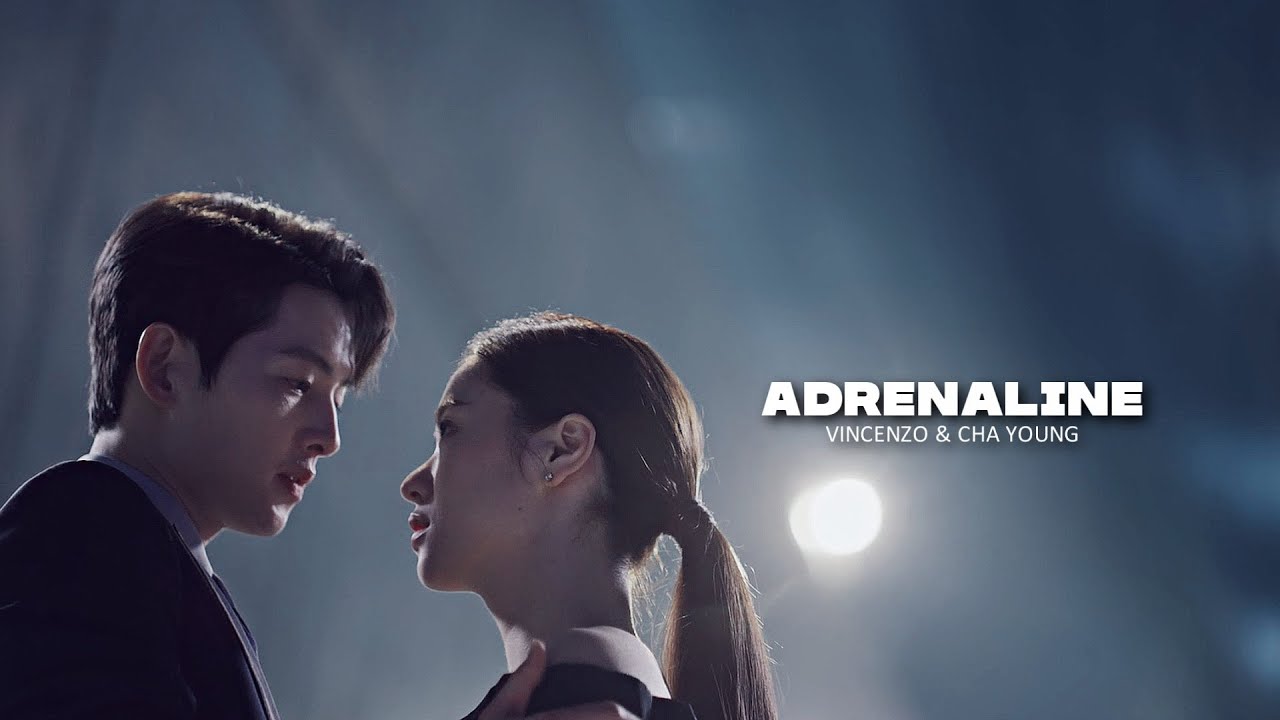Vincenzo & Cha Young Adrenaline