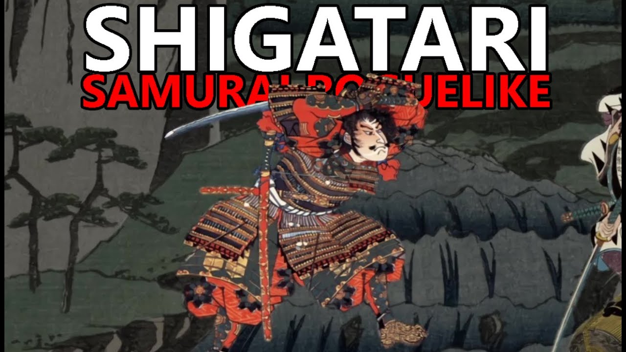 Most Honorable Samurai Roguelike | Shigatari Ep. 1
