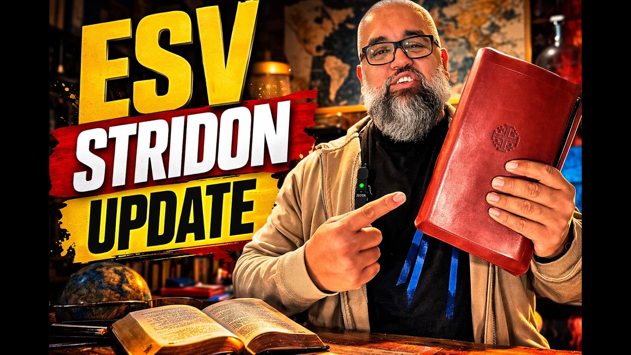 Update on my ESV Stridon Bible