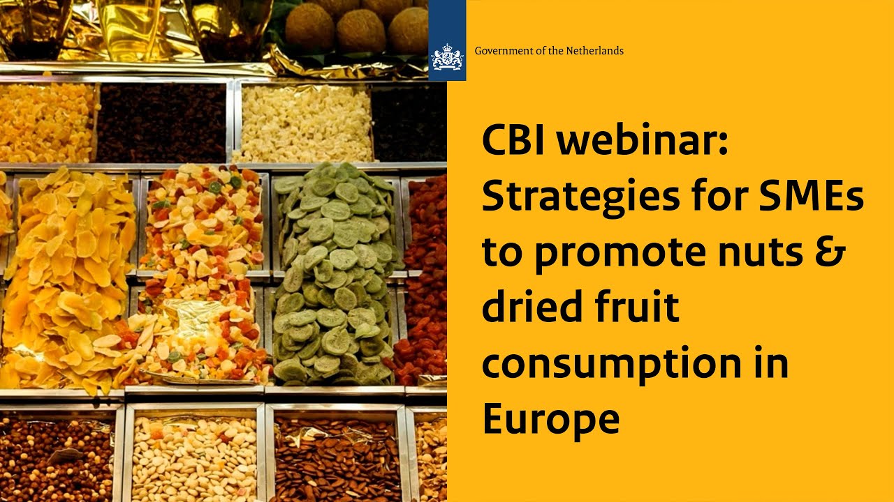Webinar: Strategies for SMEs to promote increased consumption of Edible Nuts & Dried Fruit in Europe