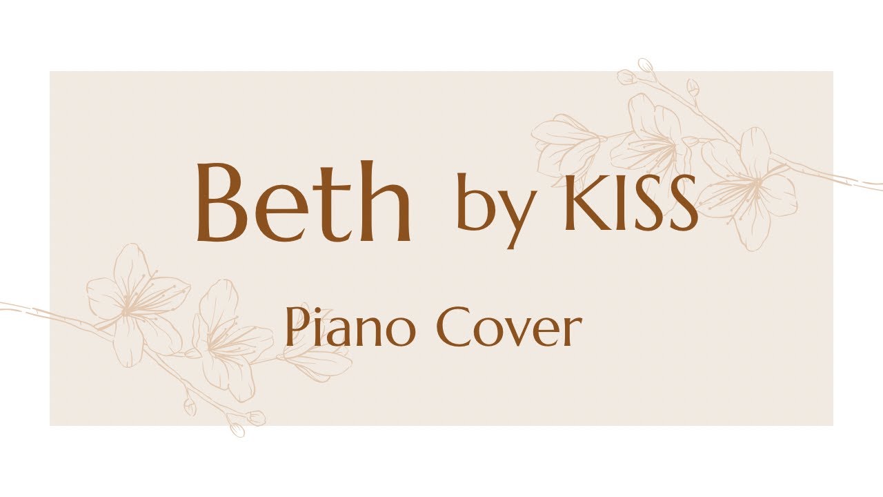 KISS - Beth (piano cover) by Mille