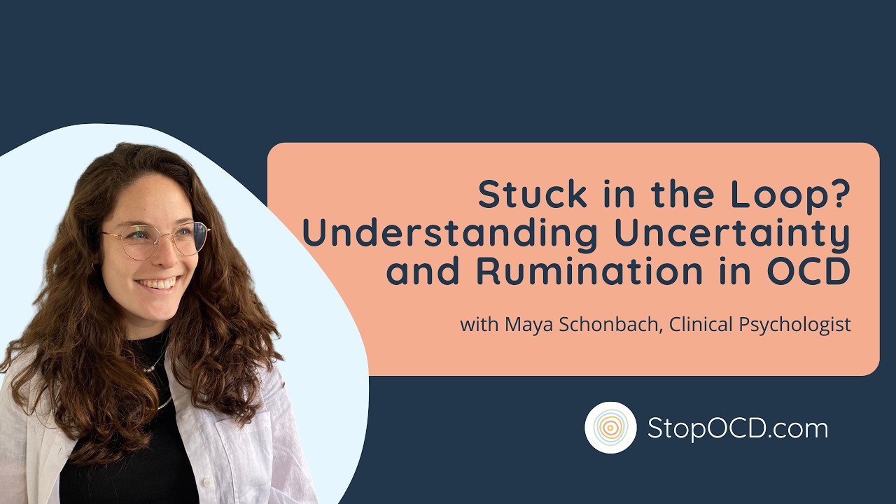 Stuck in the Loop? Understanding Uncertainty and Rumination in OCD