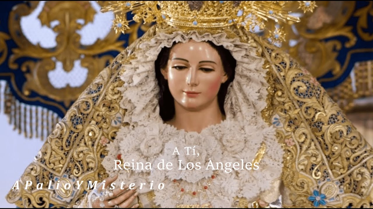 ''A Tí, Reina de Los Ángeles'' - Cantada(Letra en la descripción)