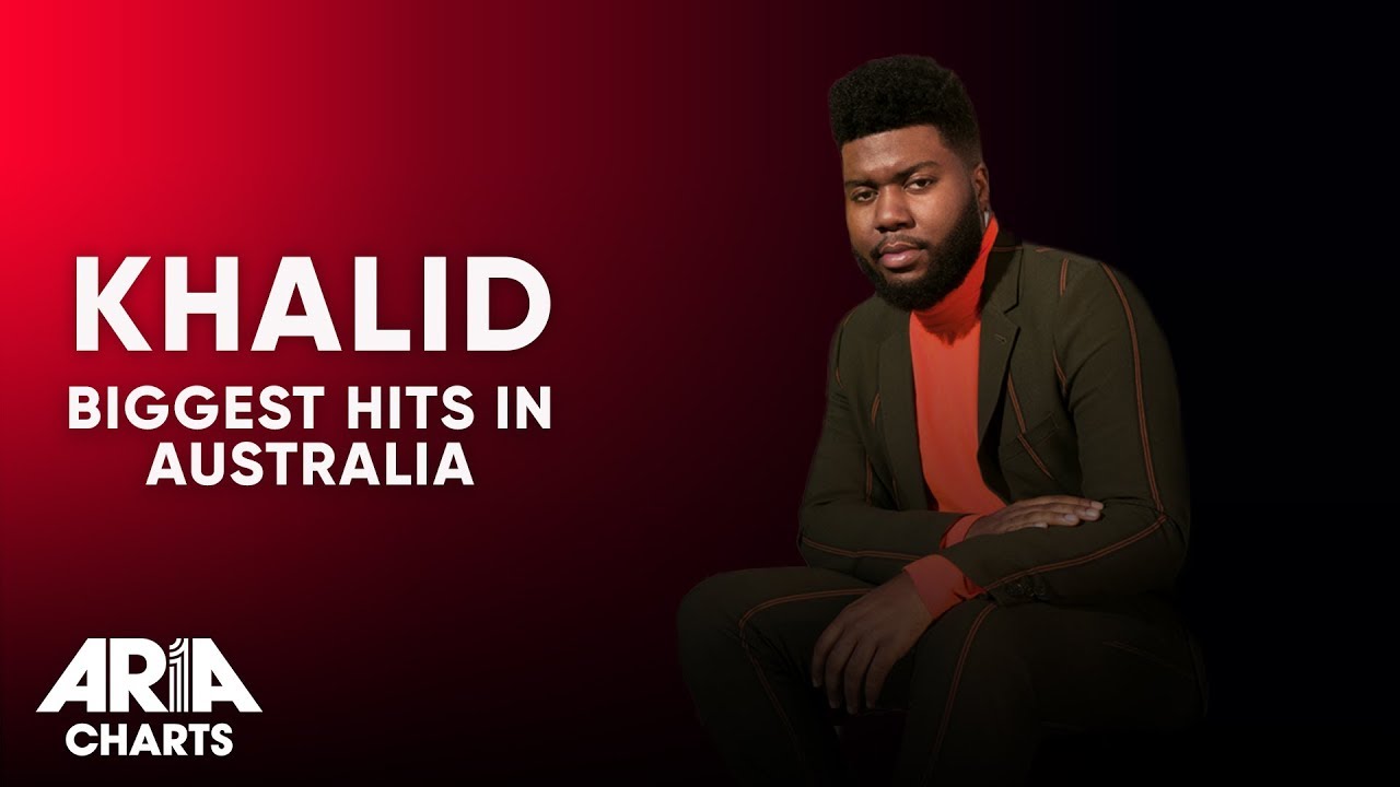 Khalid: Biggest Hits in Australia | ARIA Charts