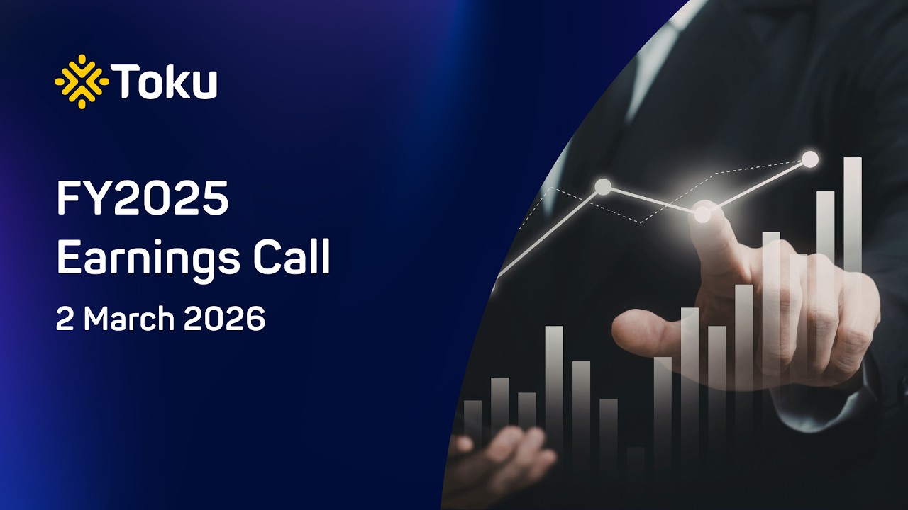 Toku Ltd - FY2025 Earnings Call