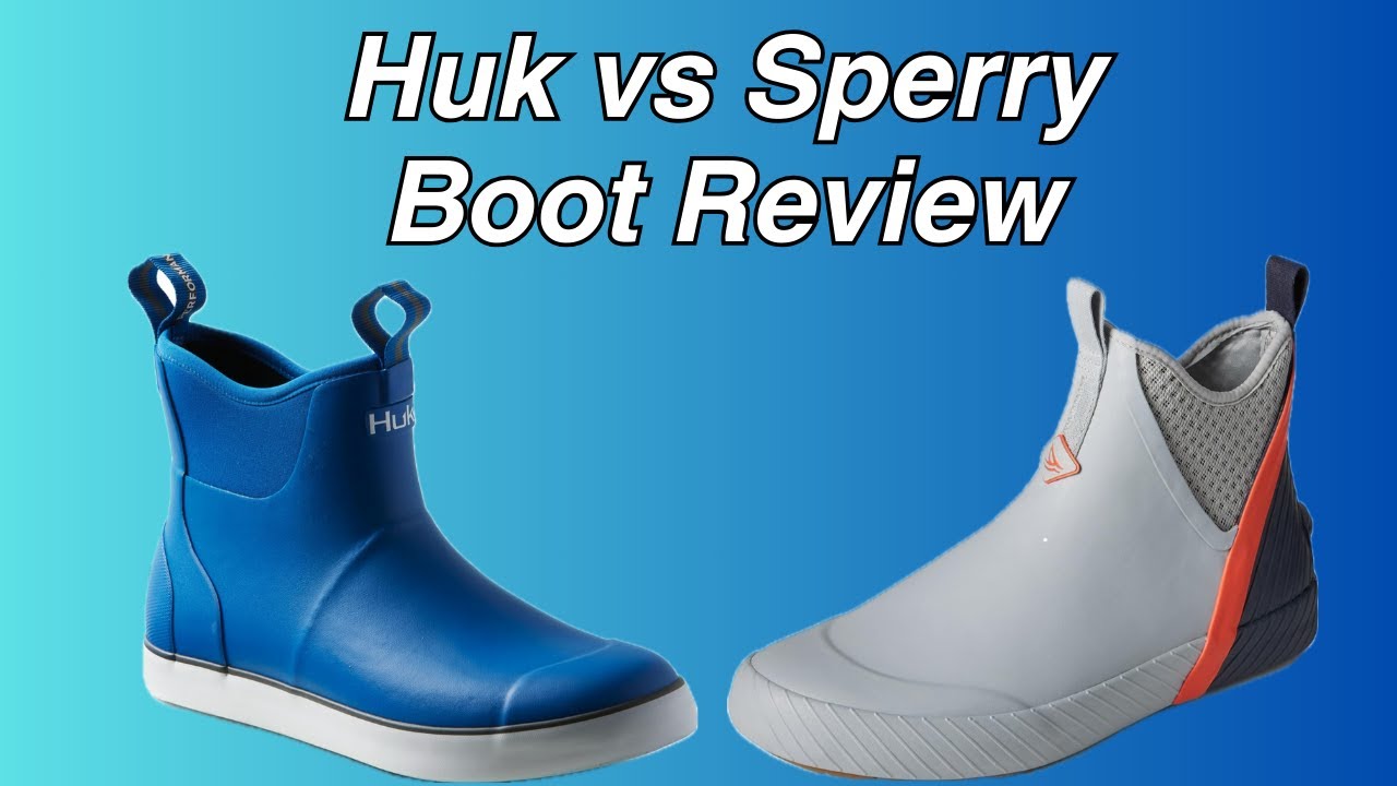 Huk vs Sperry | Boot Review
