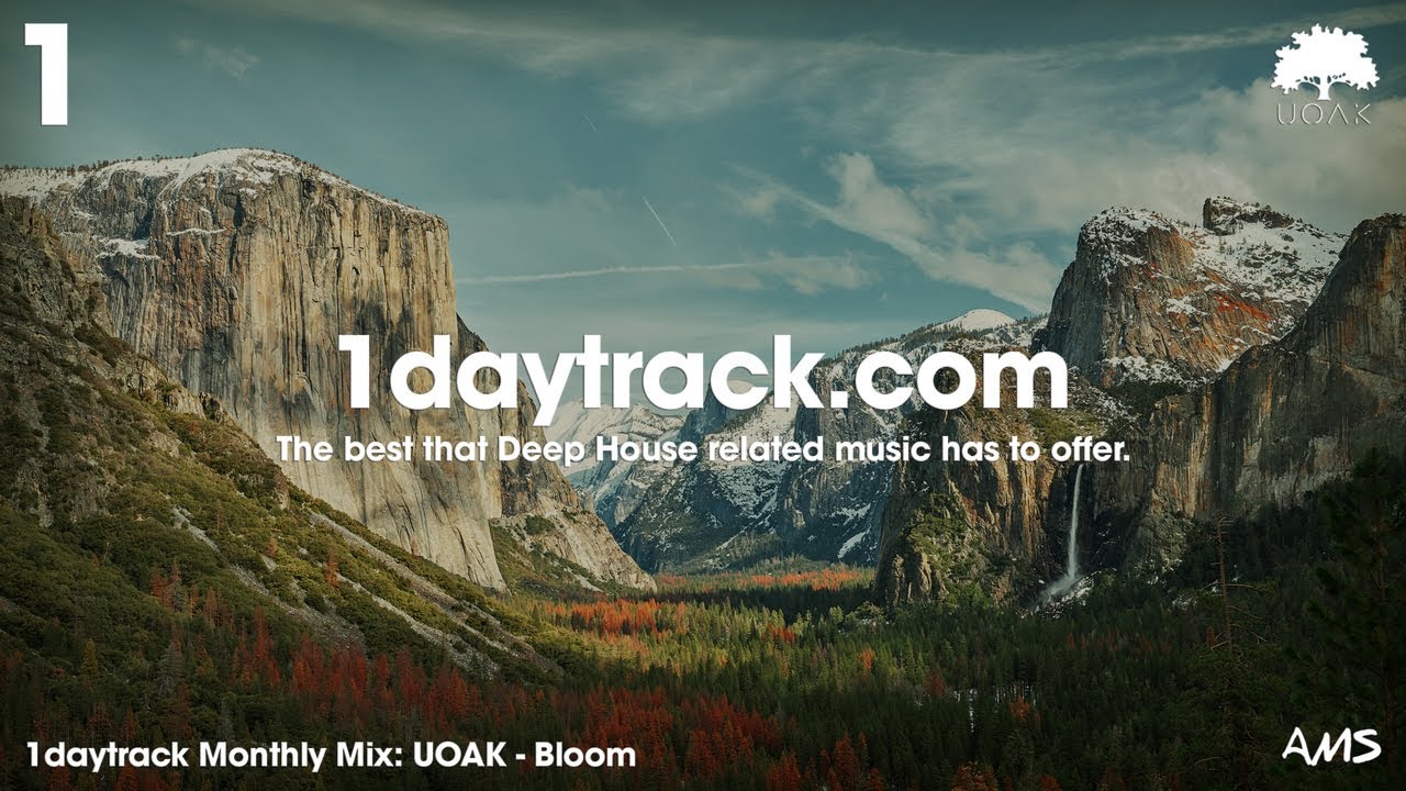 Monthly Mix May '19 | UOAK - Bloom | 1daytrack.com