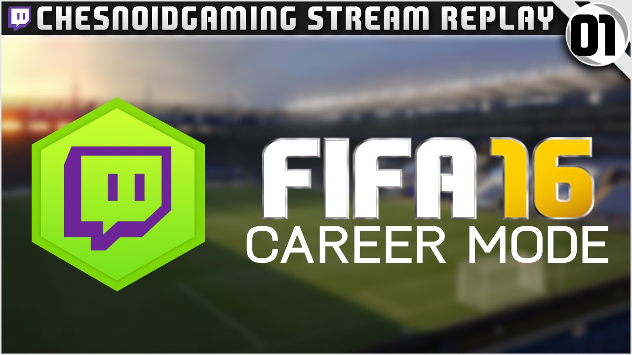 FIFA 16 | Карьера на Twitch, эп. 1 &mdash; НЕОЖИДАННАЯ КАРЬЕРА!!