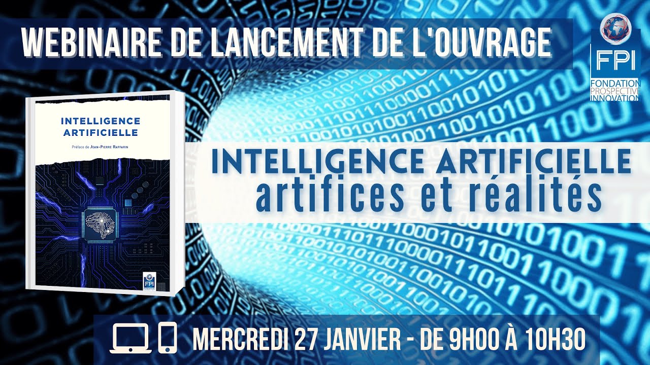 Intelligence Artificielle : artifices et r&eacute;alit&eacute;s
