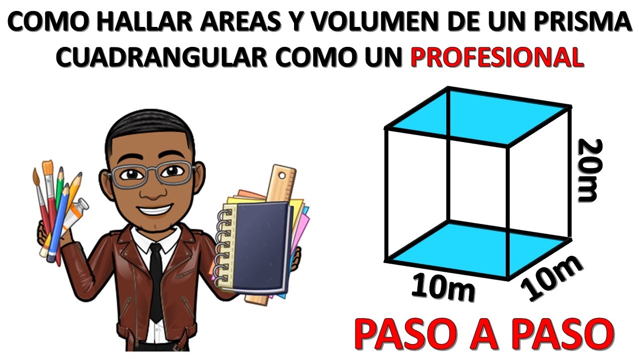 Como hallar o calcular las areas y volumen de un prisma cuadrangular como un Profesional