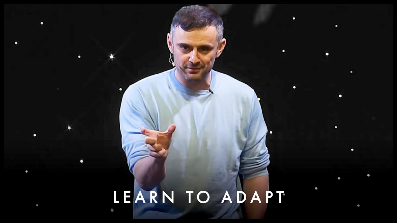 Adapting To Changes Is More Important Than You Think! - Gary Vaynerchuk Motivation