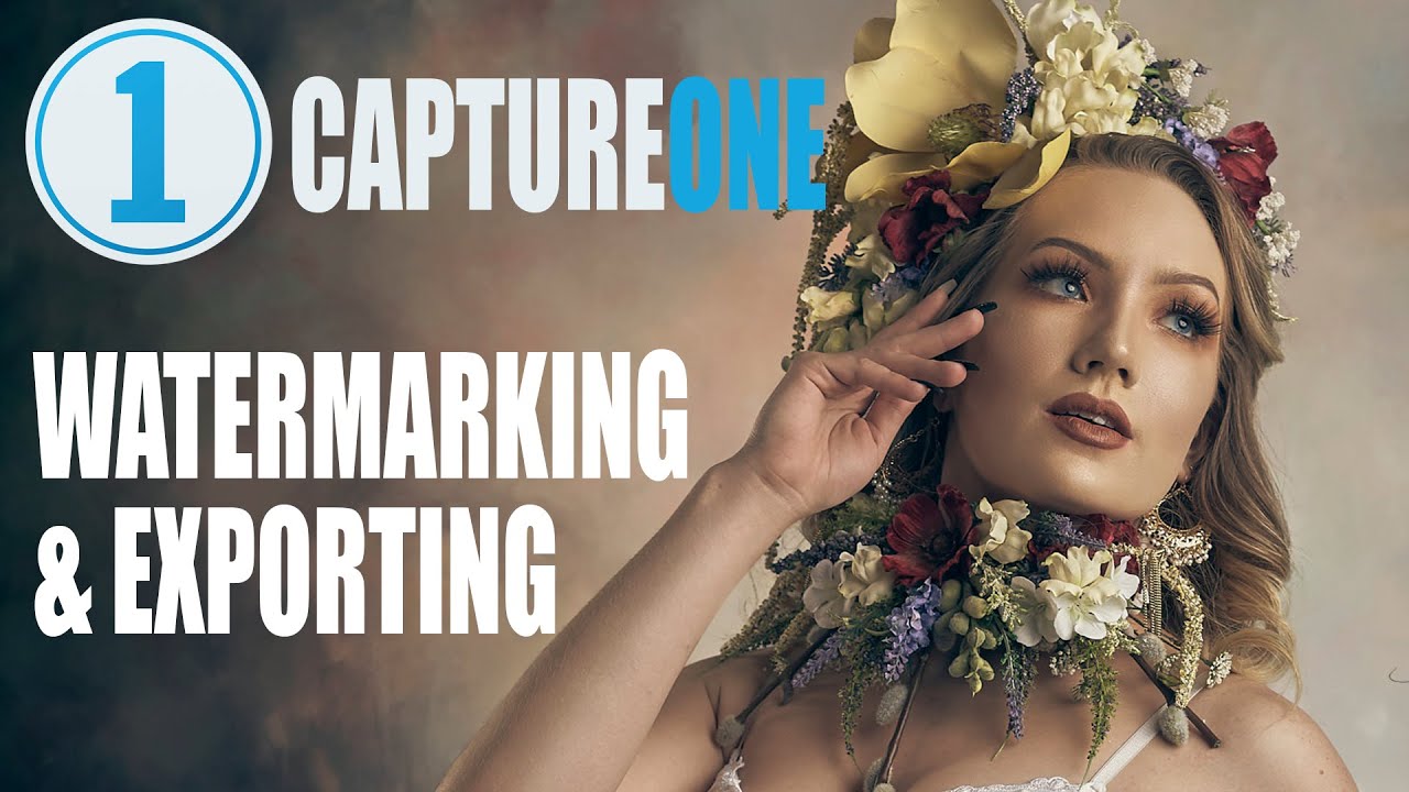 Capture One - Watermarking, Exporting, and Branding