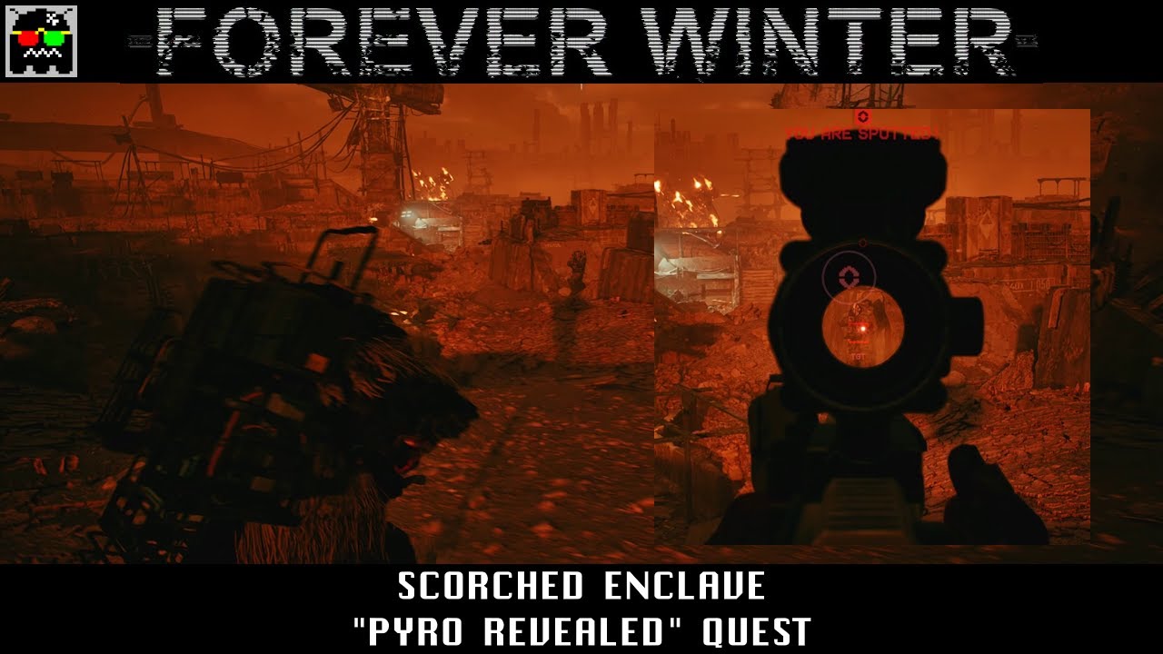 The Forever Winter - Quest: Pyro Revealed