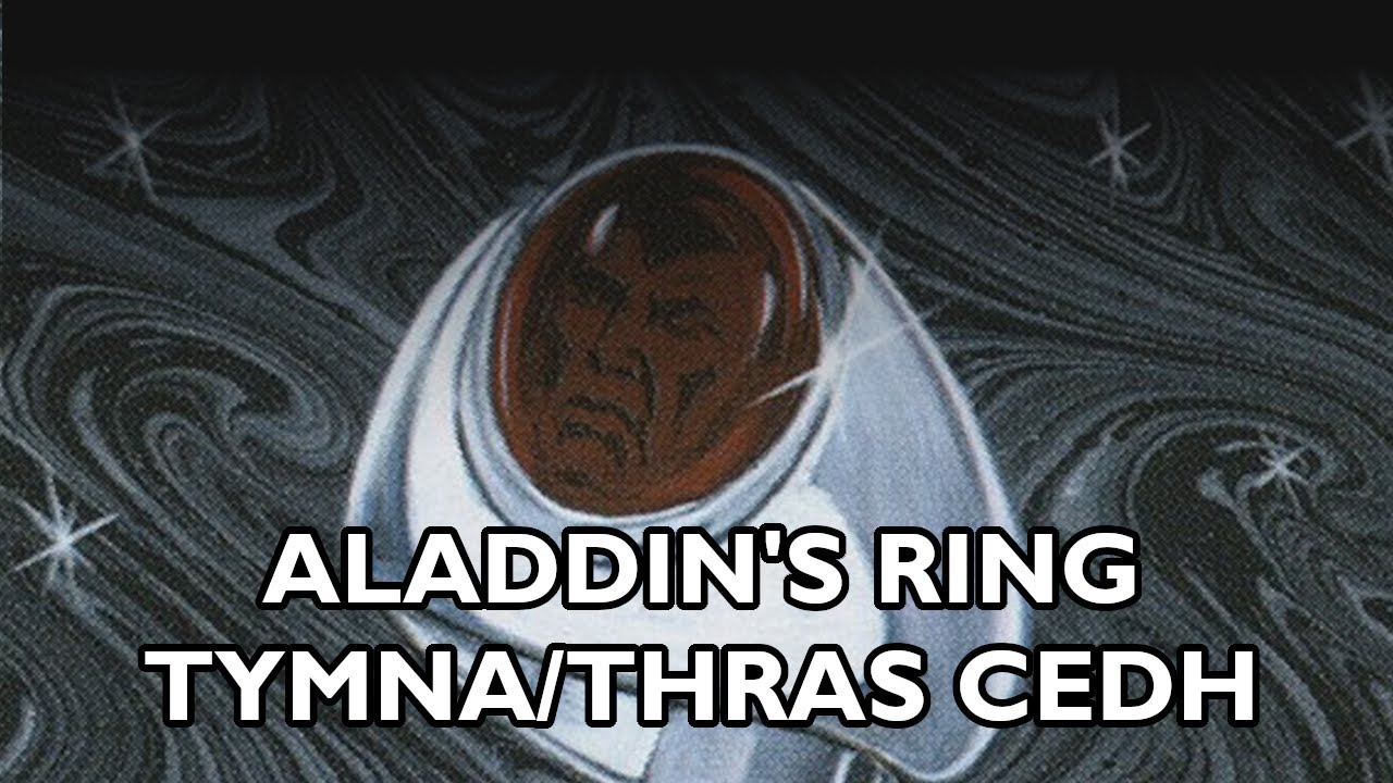 Aladdins Ring - Tymna/Thrasios - CEDH - Commander - Magic the Gathering