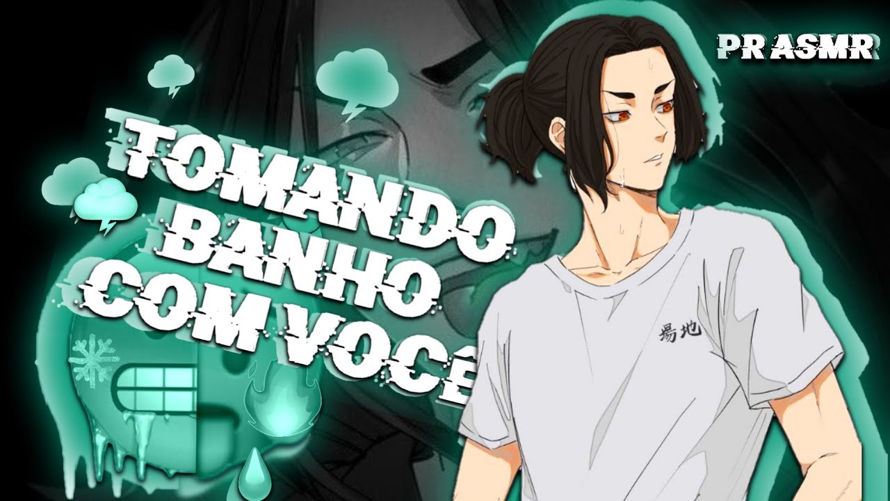ASMR Namorado valentão tomando banho com você 😰[Keisuke Baji]