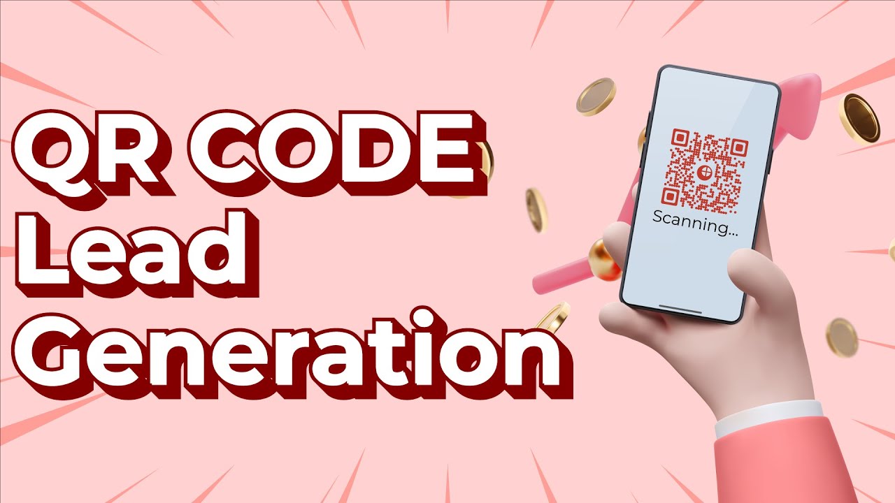 Lead Generation Made Easy: Attract Leads With QR Codes