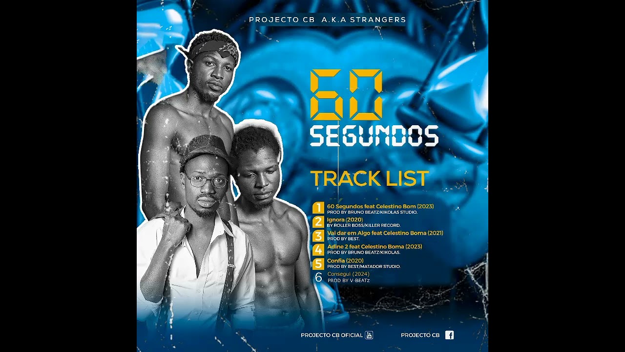 5.Projecto Cba $trangers - Confia (Ep 60 Segundos)