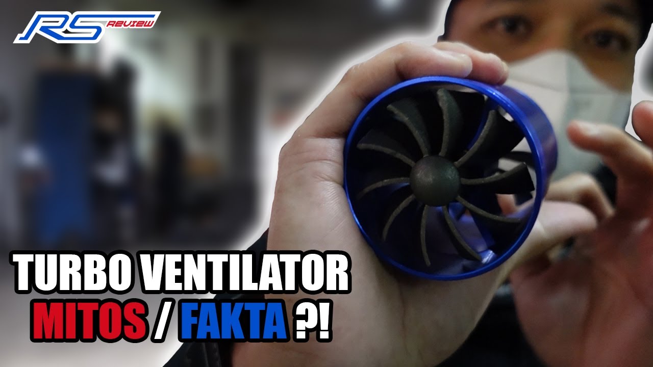 RSREVIEW | TURBO VENTILATOR, MITOS/FAKTA? #Review #Turbo #Ventilator #Horsepower #AddOn