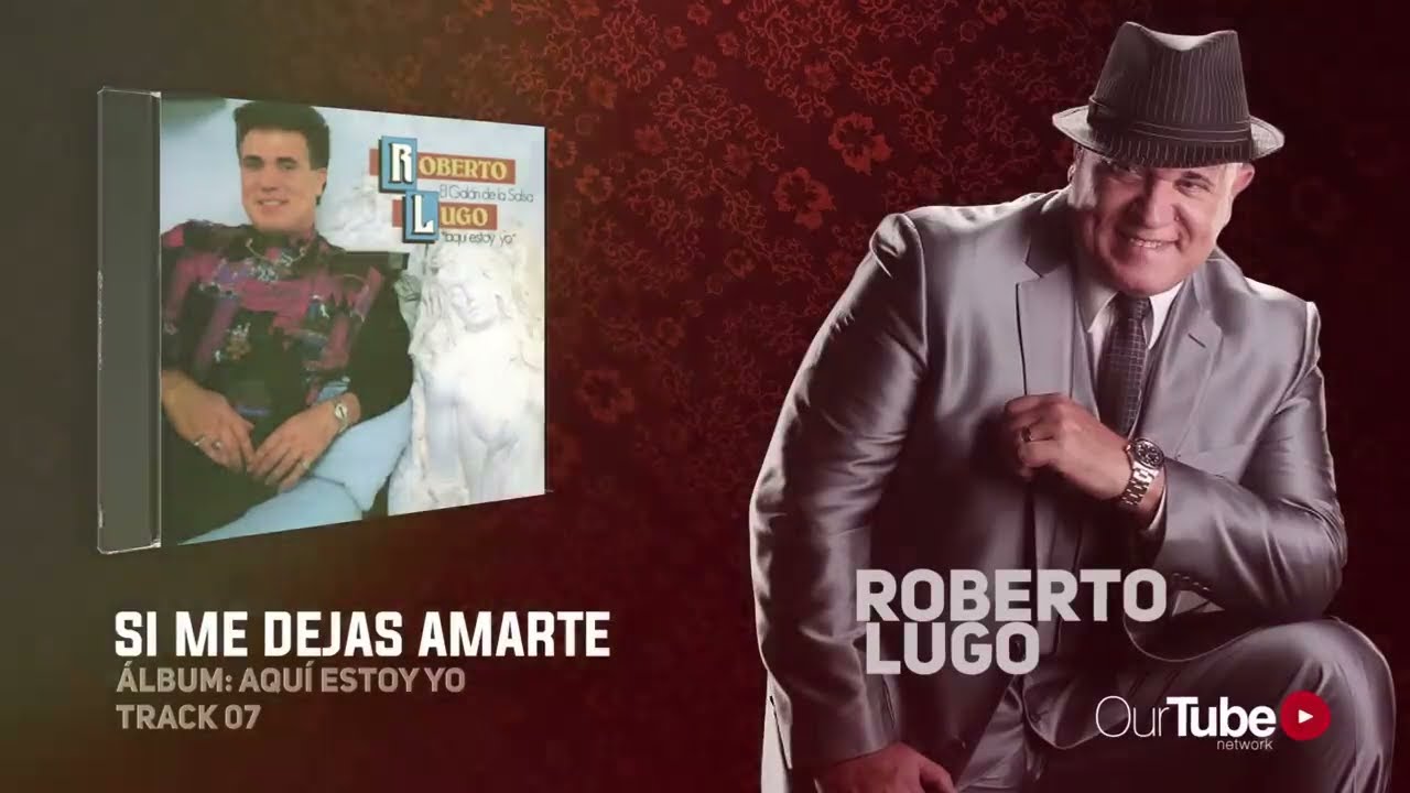 Roberto Lugo - Si Me Dejas Amarte (Audio Oficial)