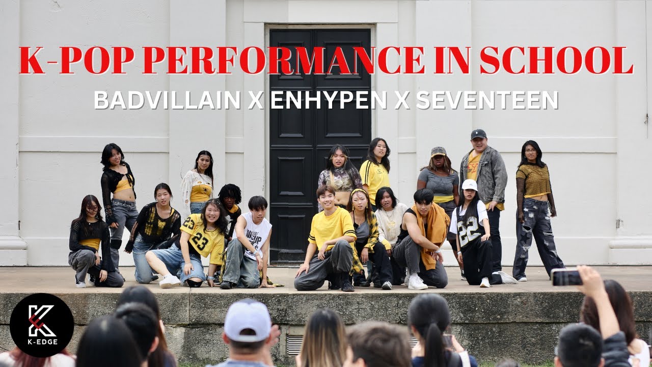 [K-POP PERFORMANCE] BADVILLIAN X ENHYPEN X SEVENTEEN PERFORMANCE | K-EDGE DANCE CREW