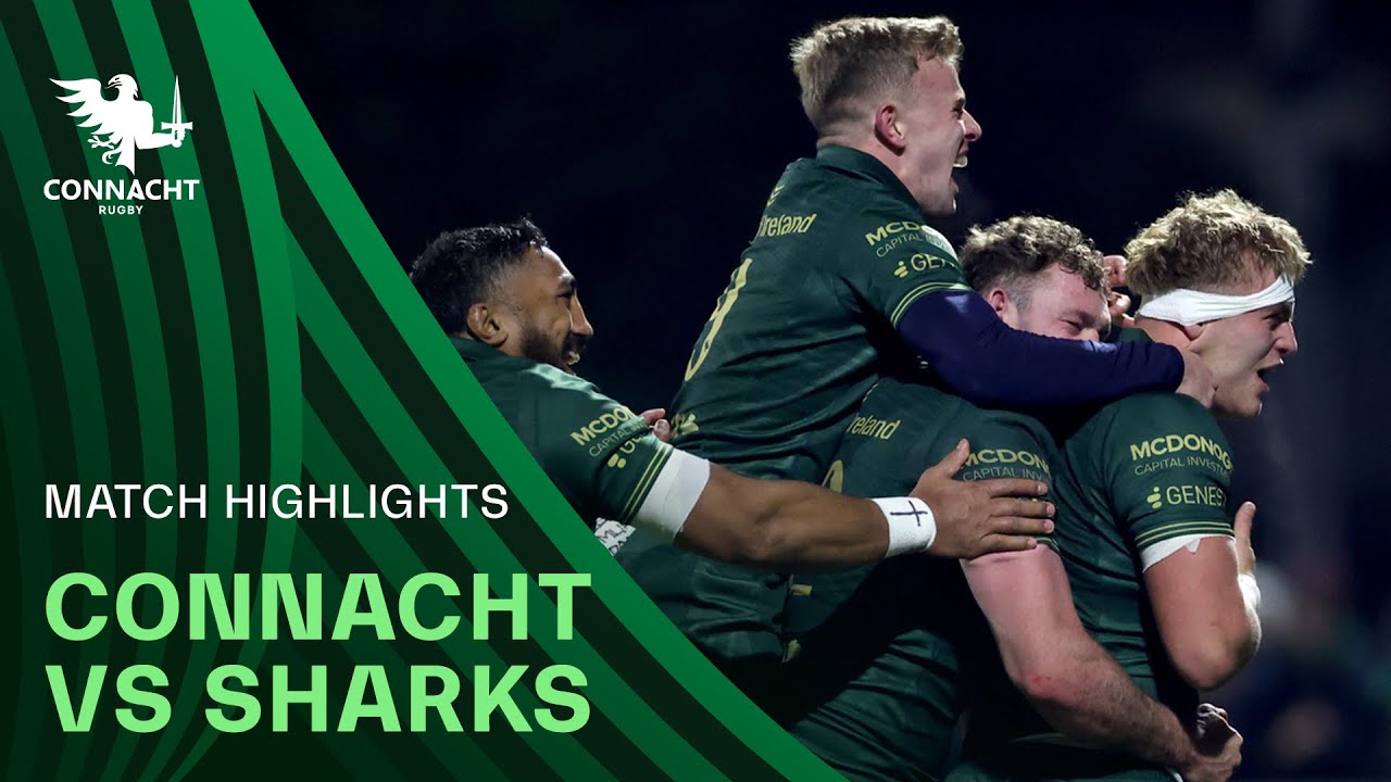 URC Highlights | Connacht v Sharks | Round 6