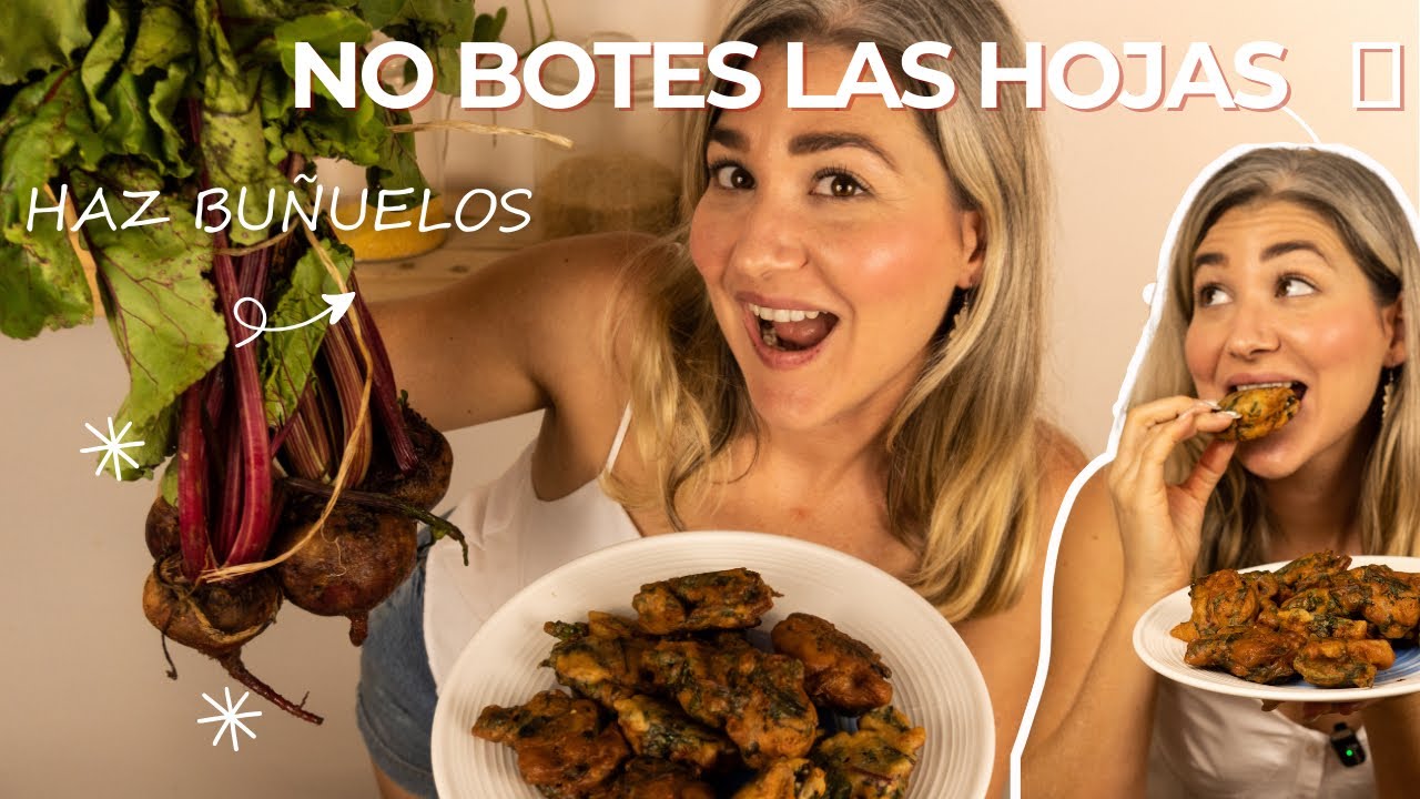 NO BOTES  las hojas de REMOLACHA🫜 : ¡haz estos buñuelos increíbles! | La Lore está cocinando 🧑‍🍳 
