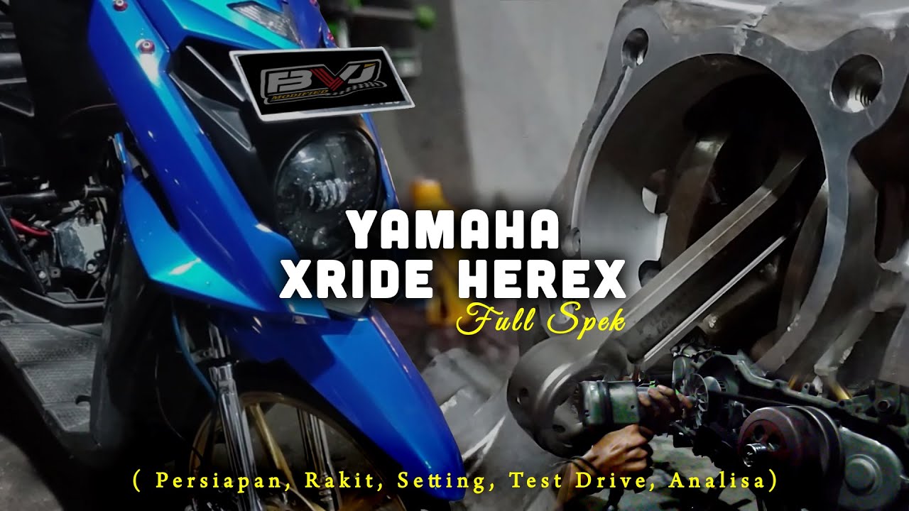 Full Video Boreup Xride 200cc ( Persiapan, Rakit, Setting, Test Drive, Analisa)