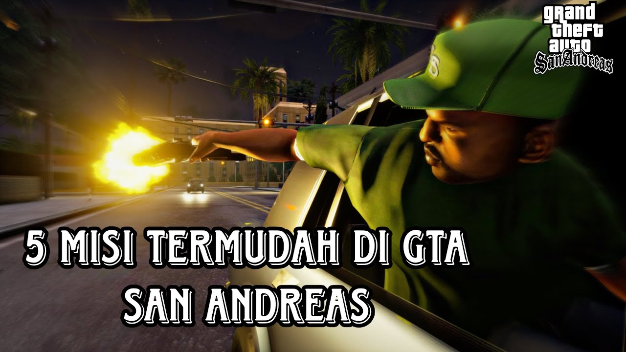 5 Misi Tergampang di GTA San Andreas