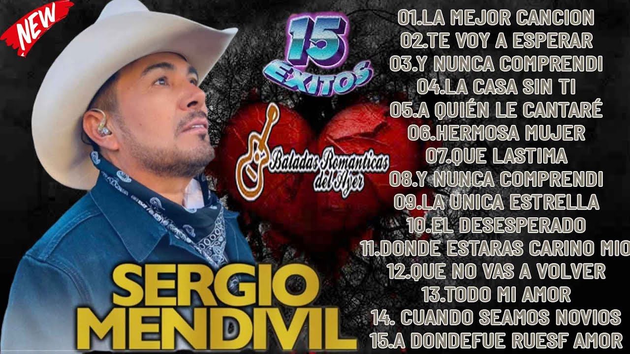 ✅🎶Sergio Mendivil 2026 💖🌹 Exitos Sus Mejores Romanticas- Las 20 Grandes Exitos De Sergio Mendivil