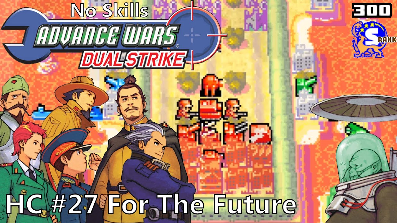 [AW:DS Hard Campaign] Mission 27: For The Future (300 S-Rank No Skills)