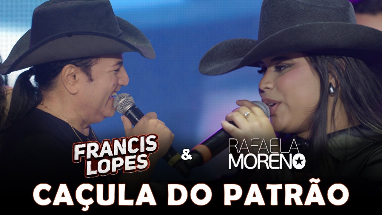 Francis Lopes e Rafaela Moreno - Caçula do Patrão (DVD Vol. 7)