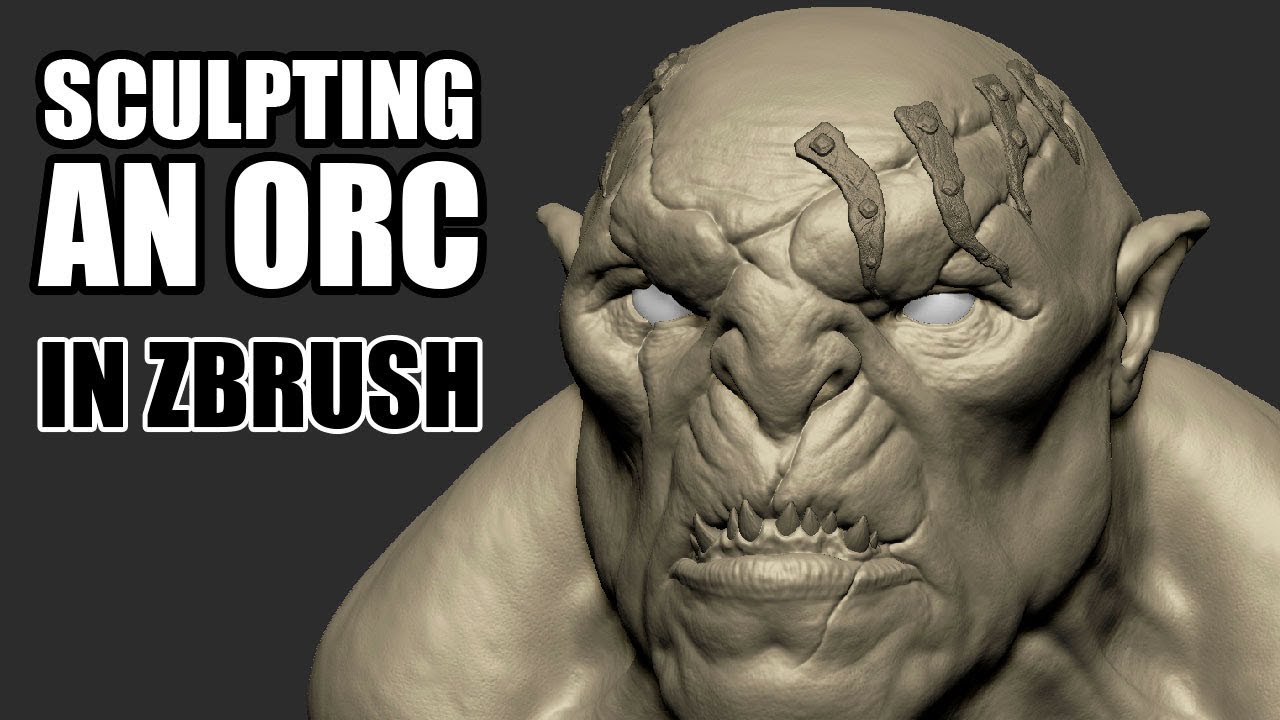 SPEEDSCULPT #1 ZBRUSH ORC