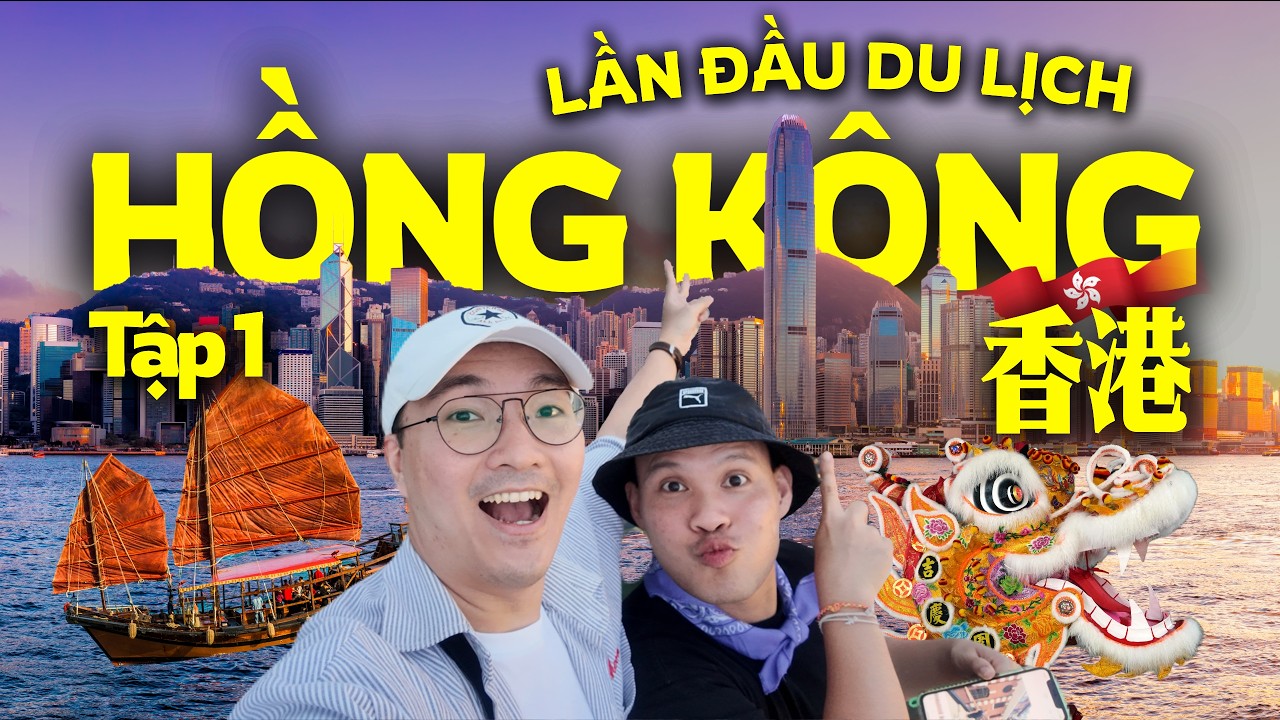 TẤT TẦN TẬT KINH NGHIỆM LẦN ĐẦU DU LỊCH HONG KONG 🇭🇰 [EP.1]