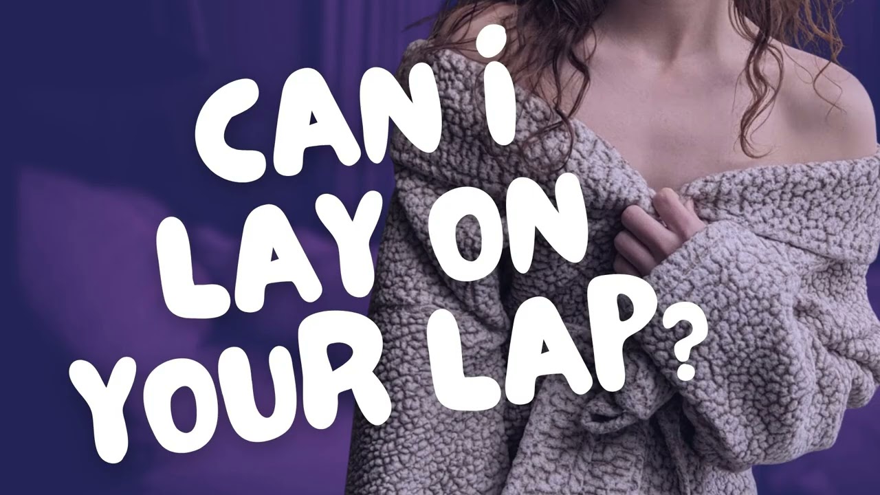 Laying my head on your lap, my favorite place | Sleepy Loving Girlfriend falls asleep on you