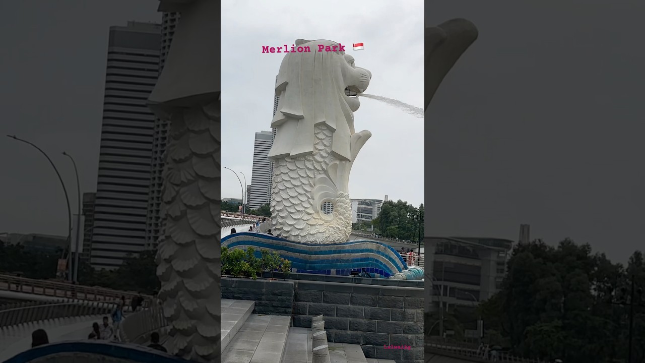 Merlion Park Singapore 🇸🇬 
