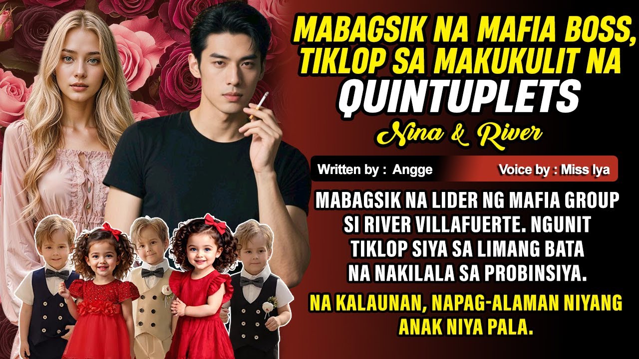 MABAGSIK NA MAFIA BOSS, SA MGA ANAK NIYA LANG PALA TITIKLOP