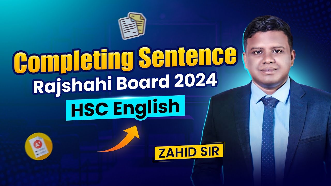 Completing Sentence For HSC || Board Question Solution: Rajshahi Board 2024 || HSC English