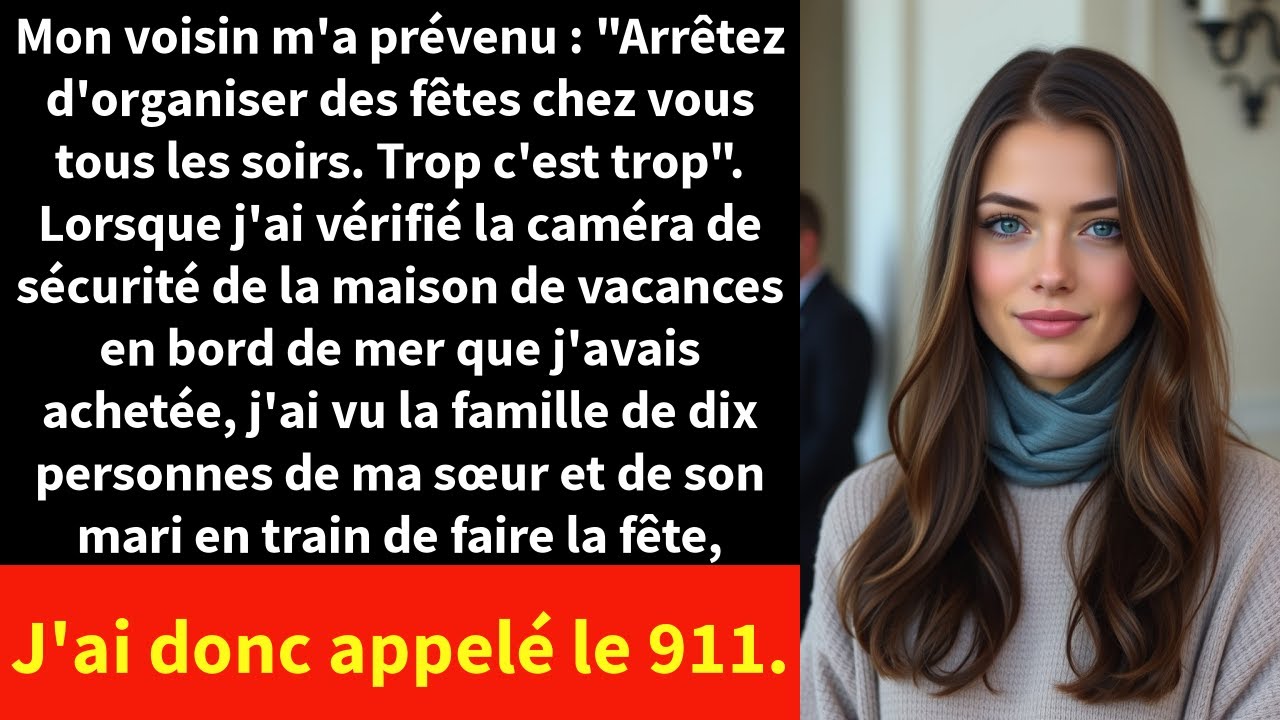 Mon voisin m'a prévenu : 
