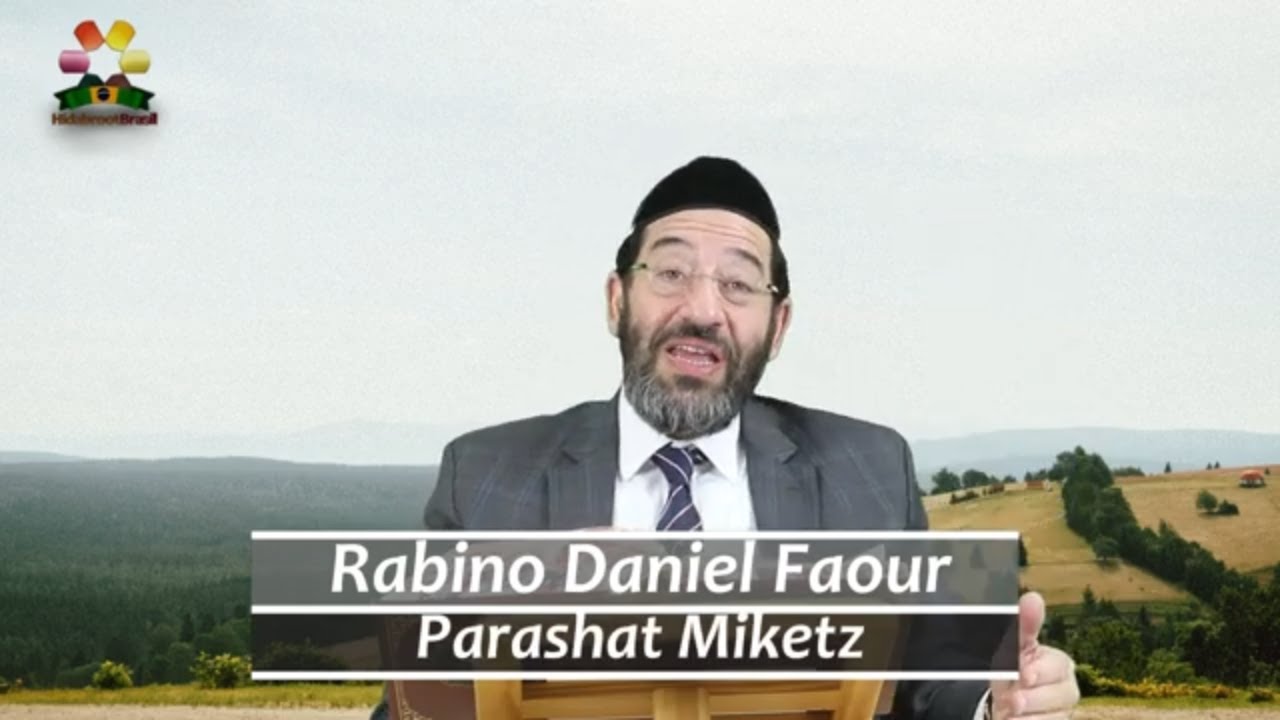 A Parasha pelo Or Hachaim Hakadosh- Parahat Miketz - R. Daniel Faour - Hidabroot Brasil (2022)