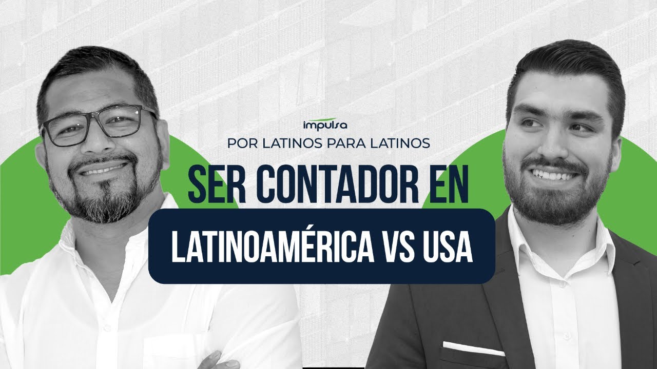POR LATINOS PARA LATINOS - Ser contador en Latinoam&eacute;rica vs USA